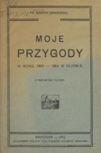 Moje przygody w roku 1863-1864 w Kijowie (пол.)